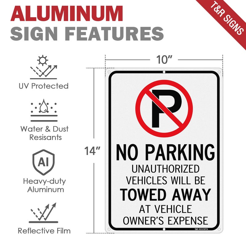 TR No Parking Sign - Unauthorized Vehicles Towed Away At Vehicle Owner's Expense Sign - 14"x10" .040 Rust Free Heavy Aluminum, Reflective, Waterproof, Weatherproof and Fade Resistant, 6 pre-drilled - Image 2